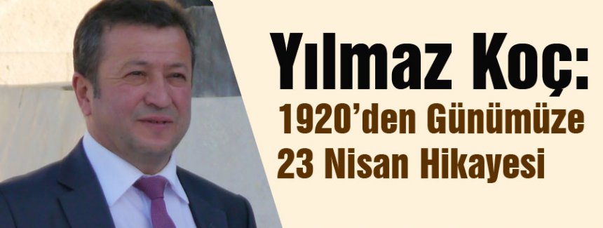 1920’den Günümüze 23 Nisan Hikayesi