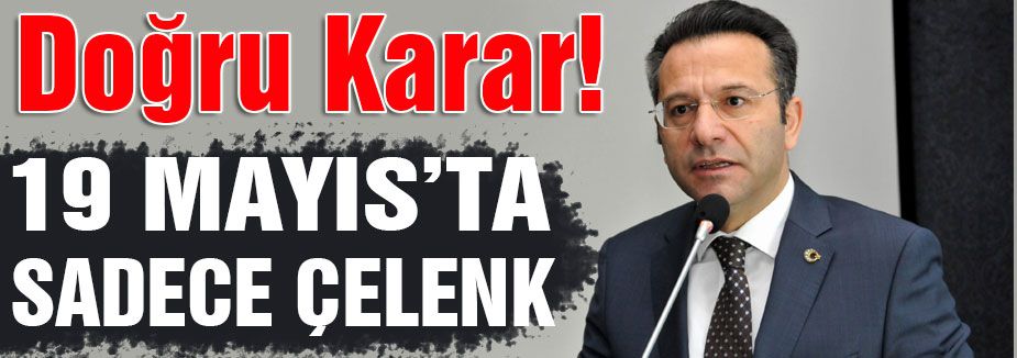 19 Mayıs programı iptal: Sadece Çelenk