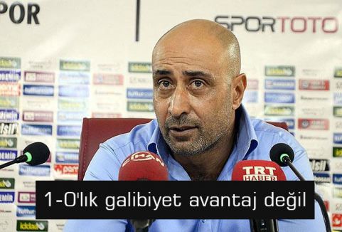 1-0'lık galibiyet avantaj değil