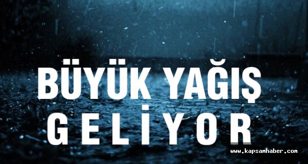 Büyük Yağış Geliyor...