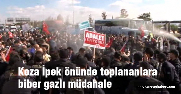 Koza İpek önünde toplanan kalabalığa biber gazlı müdahale