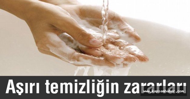 Aşırı temizlik hasta ediyor...