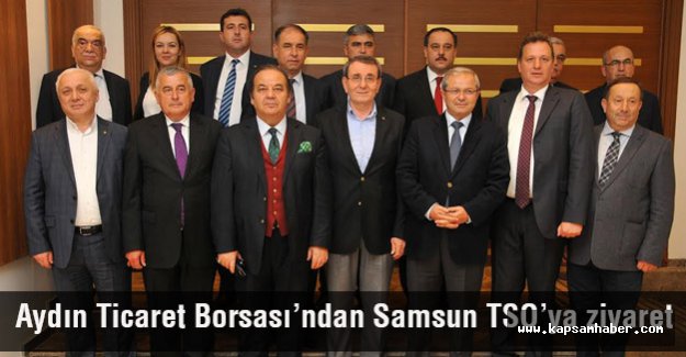 Aydın Ticaret Borsası’ndan Samsun TSO’ya Ziyaret
