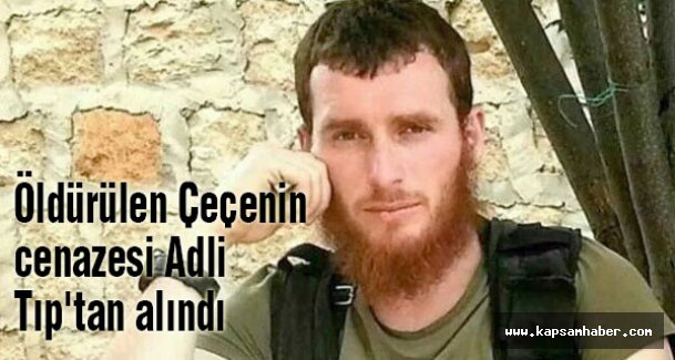 Başakşehir'de öldürülen Çeçenin cenazesi alındı