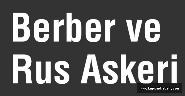 Berber ve Rus Askeri