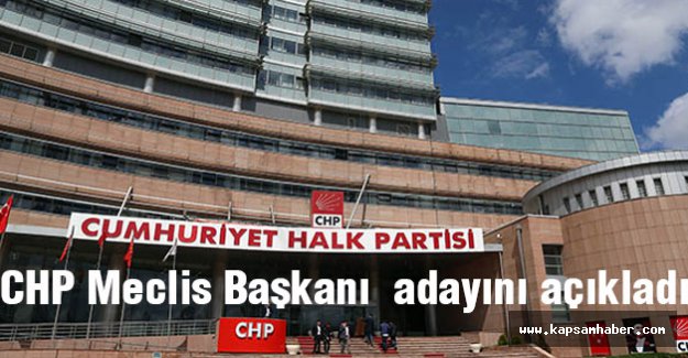 CHP Adayını Açıkladı