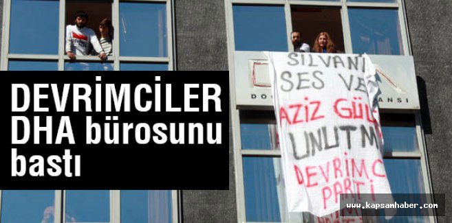 Devrimciler Doğan Haber Ajansını Bastı