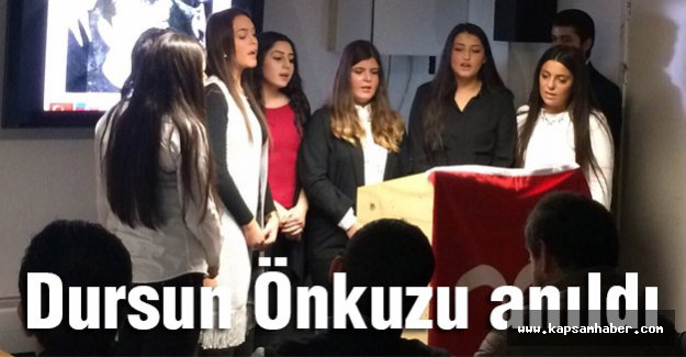 Dursun Önkuzu 45. Yılında Anıldı