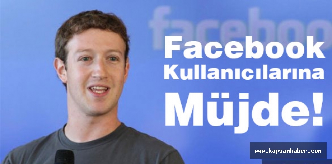 Facebook Kullanıcılarına Müjde!