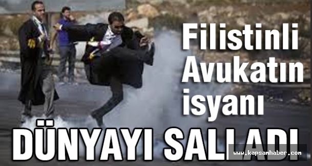 Filistinli Avukatın İsyanı Dünya'yı Salladı