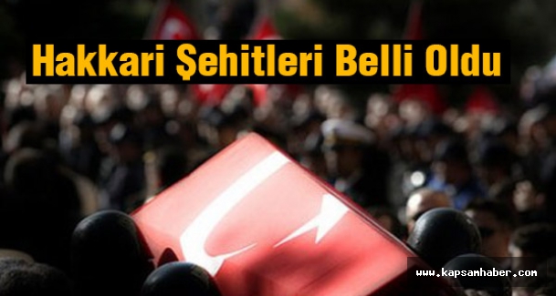 Hakkari Şehitleri Belli Oldu