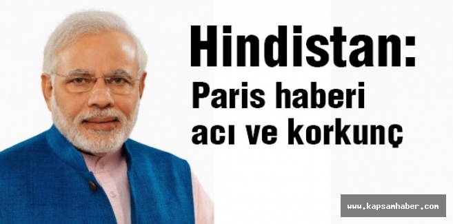 Hindistan Başbakanı Modi: Paris haberi acı ve korkunç