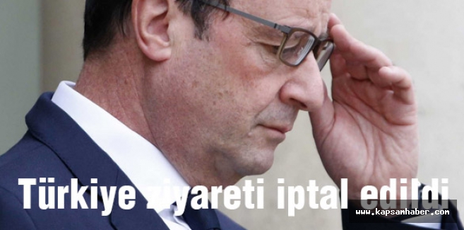 Hollande, Türkiye ziyaretini iptal etti