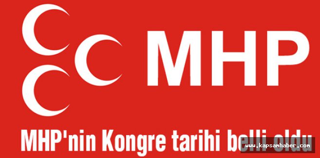 İşte MHP'nin Kongre Tarihi