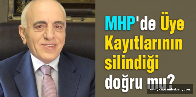 MHP'de Üye Kayıtlarının silindiği doğru mu?