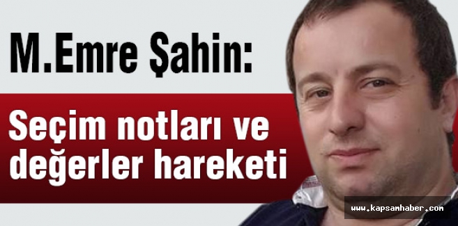 Seçim Notları ve Değerler Hareketi
