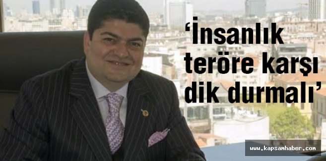 TÜGİAD Başkanı Çuhacı, Paris’teki vahşete karşı çağrıda bulundu