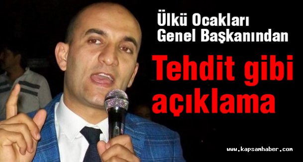 Ülkü Ocakları Başkanı Kılavuz'dan tehdit gibi açıklama