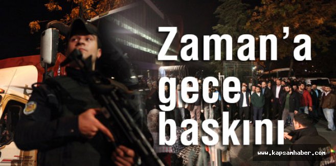 Zaman Gazetesine Gece Baskını