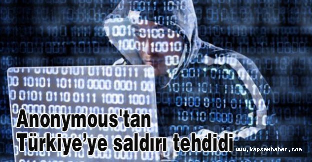 Anonymous'tan Türkiye’ye saldırı tehdidi