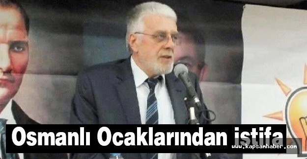 Balıkesir Osmanlı Ocakları'ndan toplu istifa