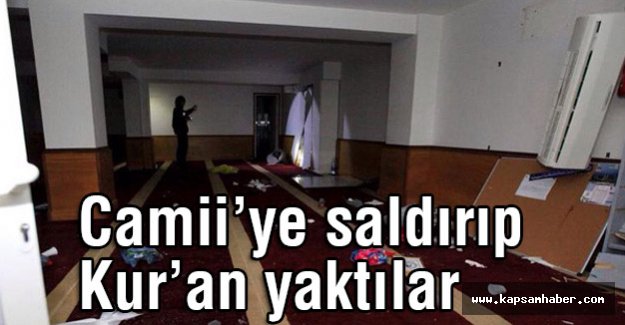 Camiiye saldırdılar, Kur'an yaktılar