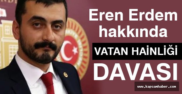 CHP'li Vekil Eren Erdem'e soruşturma