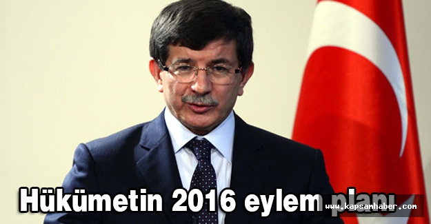 Hükümetin 2016 eylem planı açıklandı
