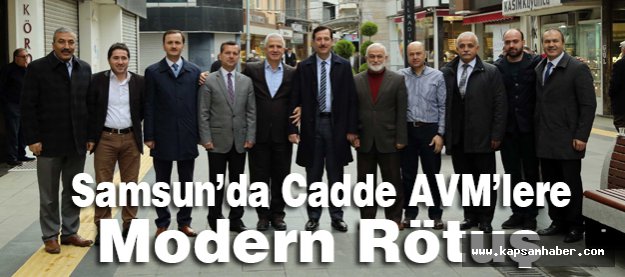 İlkadım’dan Cadde AVM’lere Modern Rötuş