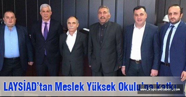 LAYSİAD’tan Meslek Yüksek Okulu’na katkı...