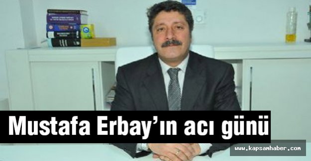 Mustafa Erbay'ın Eşi Vefaat etti