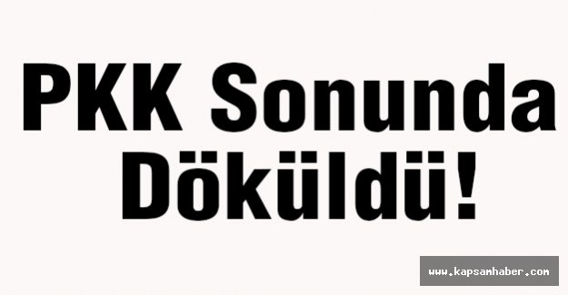 PKK Sonunda Döküldü!