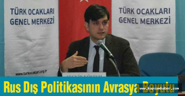Rus Dış Politikasının Avrasya Boyutu