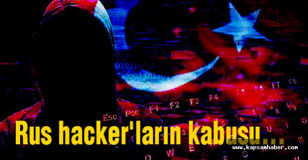Rus hacker'ların kabusu...
