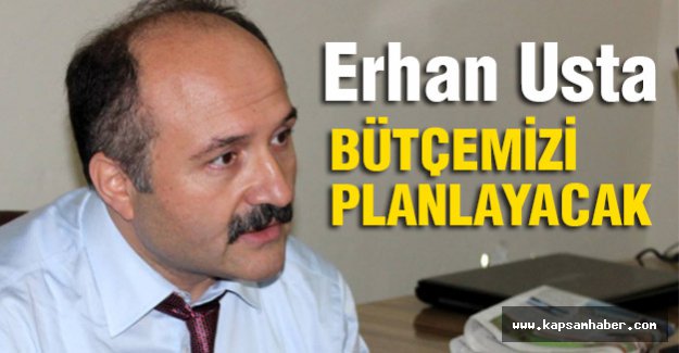 Samsun Milletvekili Usta, Bütçemizi Planlayacak