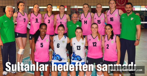 Sultanlar Hedeften Sapmadı