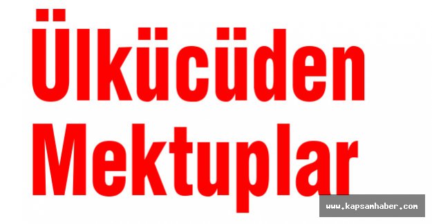 Ülkücüden Mektuplar