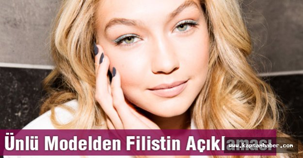 Ünlü Modelden Filistin Açıklaması