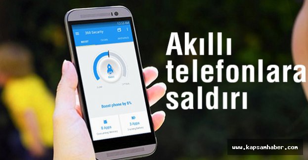 Akıllı telefonlara siber saldırı