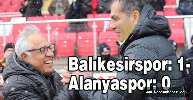 Balıkesirspor: 1- Alanyaspor: 0