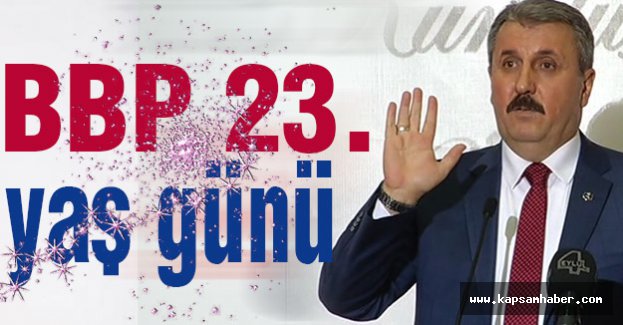 BBP İçin çok Önemli Bir Gün...
