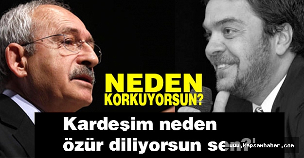 'Beyazıt Öztürk’e: Kardeşim neden özür diliyorsun sen?'