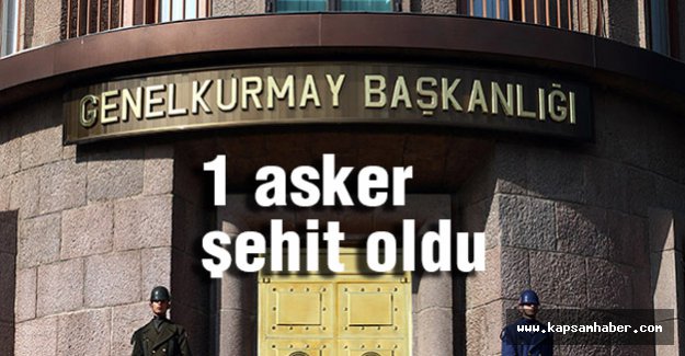 Bir Askerimiz Şehit Oldu
