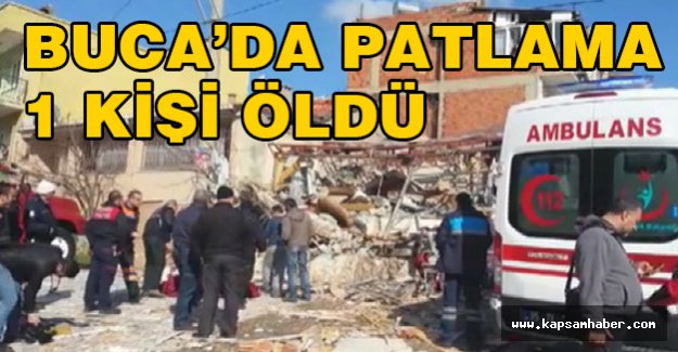 Buca'da patlama: 1 ölü