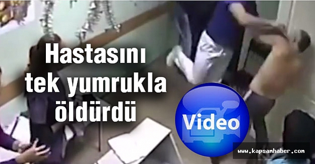 Hastasını Tek Yumrukla Öldüren Rus Kamerada