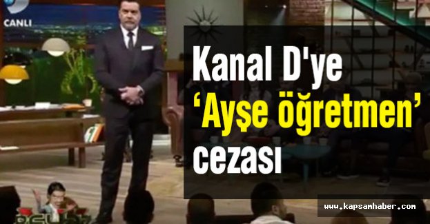 Kanal D'ye Rekor Ayşe Öğretmen Cezası