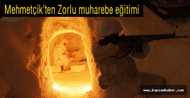 Mehmetçik'ten Zorlu muharebe eğitimi