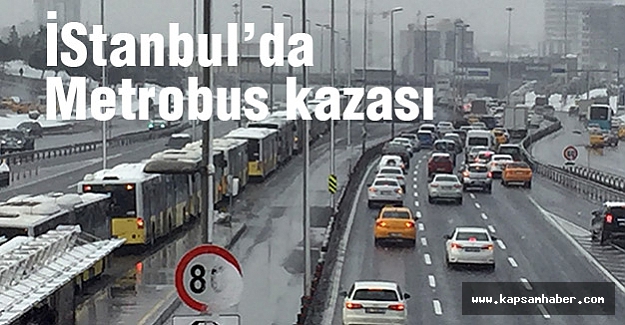 Metrobüsler kaza yaptı...