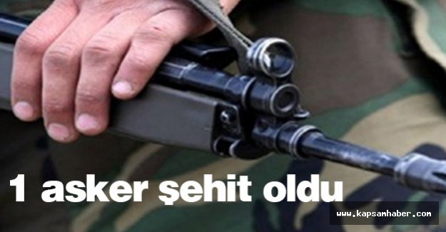 Operasyonda bir asker şehit oldu