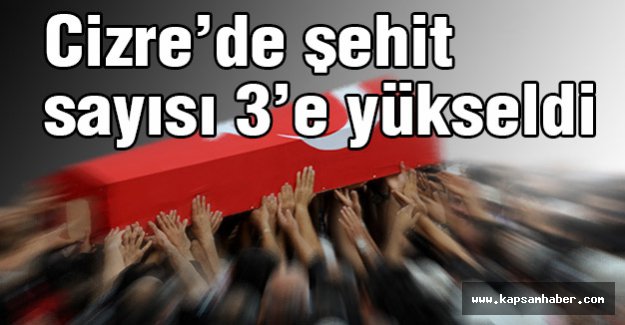 şehit sayısı 3’e yükseldi...